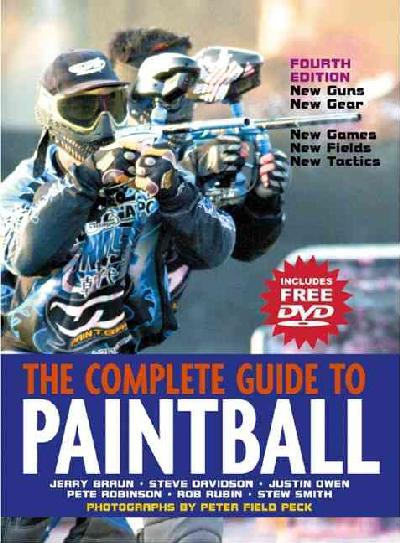 Complete Guide to Paintball (W/ DVD): with DVD 4th ed.