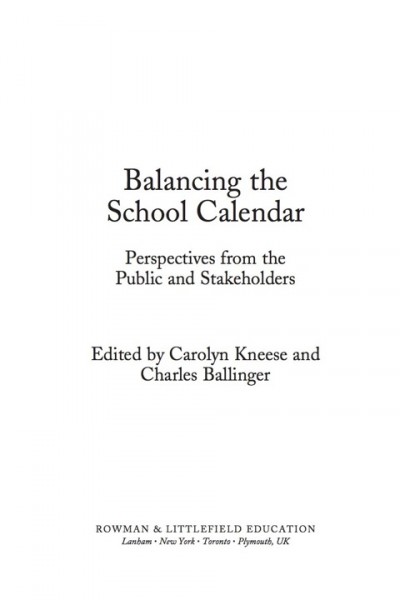 Balancing the School Calendar: Perspectives from the Public and Stakeholders