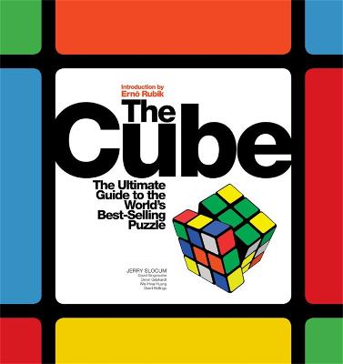 Cube: The Ultimate Guide to the World's Best-Selling Puzzle: Secrets, Stories,  Solutions