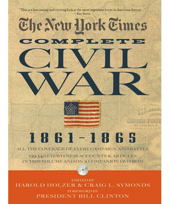 New York Times The Complete Civil War 1861-1865