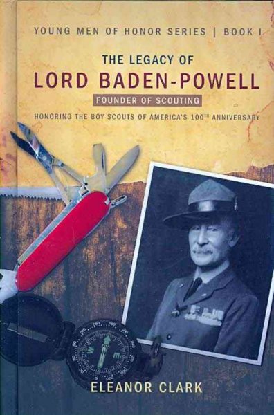 Legacy of Lord Baden-Powell: Father of Scouting