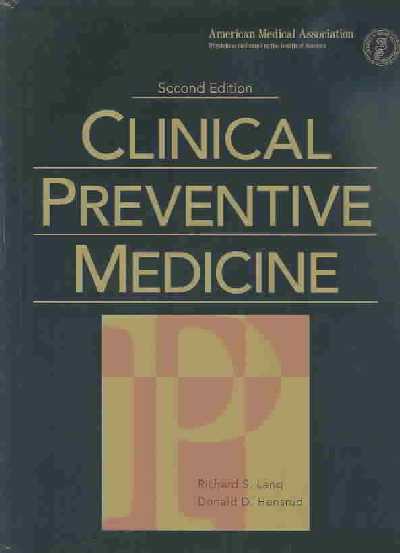 Clinical Preventative Medicine 2nd Revised edition
