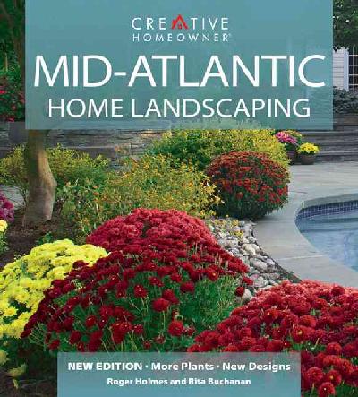 Mid-Atlantic Home Landscaping 2nd ed.