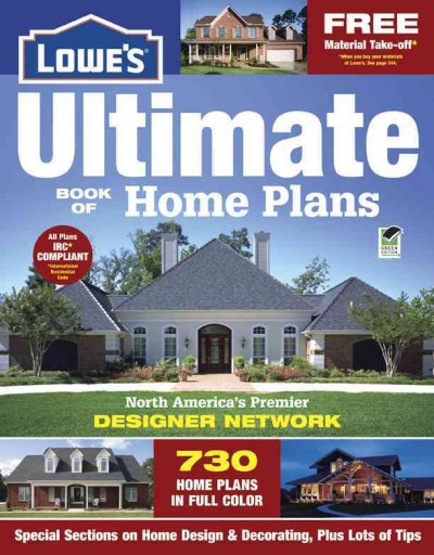 Lowe's Ultimate Book of Home Plans, 3rd Edition 3rd ed.
