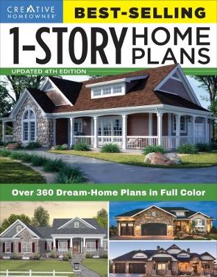 Best-Selling 1-Story Home Plans, Updated 4th Edition: Over 360 Dream-Home Plans in Full Color 4th edition
