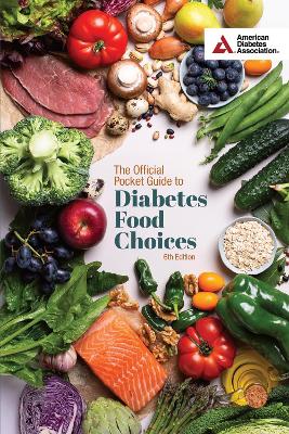 Official Pocket Guide to Diabetes Food Choices, 6th Edition 6th New edition