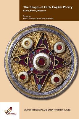Shapes of Early English Poetry: Style, Form, History