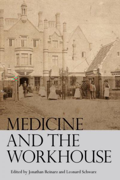 Medicine and the Workhouse