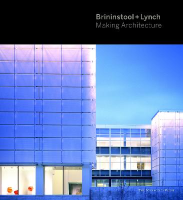 Brininstool plus Lynch: Making Architecture