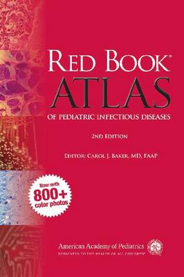 Red Book Atlas of Pediatric Infectious Diseases 2nd Revised edition