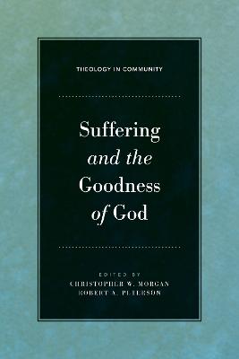 Suffering and the Goodness of God