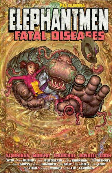 Elephantmen, v. 2, Fatal Diseases