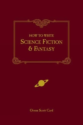 How to Write Science Fiction and Fantasy New edition