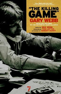 Killing Game: The Writings of an Intripid Investigative Reporter