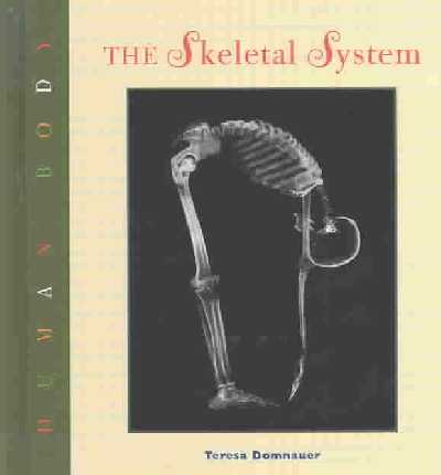 Skeletal System Anchor Books and Revised ed.