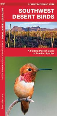 Southwestern Desert Birds: A Folding Pocket Guide to Familiar Species