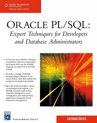 Oracle Pl/SQL: Expert Techniques for Developers and Database Administrators