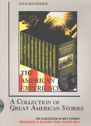 American Experience: A Collection of Great American Stories Unabridged edition