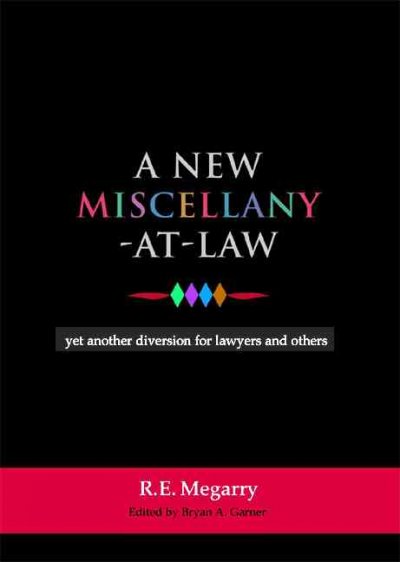 New Miscellany-At-Law: Yet Another Diversion for Lawyers and Others
