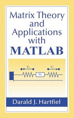 Matrix Theory and Applications with MATLAB
