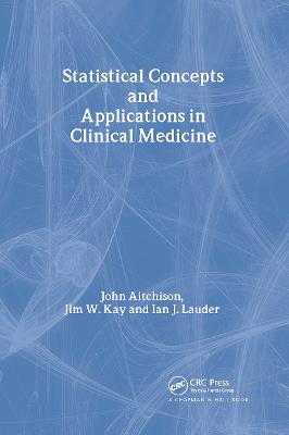 Statistical Concepts and Applications in Clinical Medicine
