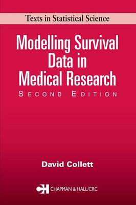 Modelling Survival Data in Medical Research, Second Edition 2nd New edition