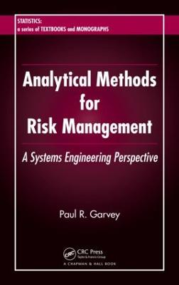 Analytical Methods for Risk Management: A Systems Engineering Perspective