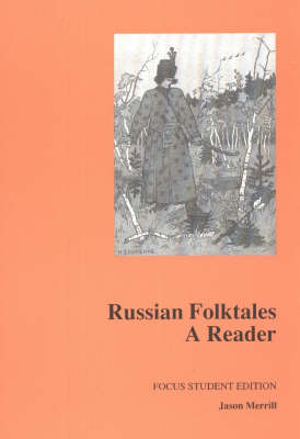Russian Folk Tales: A Reader