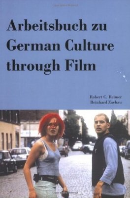 Arbeitsbuch zu German Culture through Film New edition