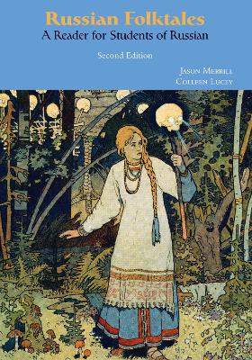 Russian Folktales: A Reader for Students of Russian Second Edition