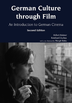 German Culture through Film: An Introduction to German Cinema Second Edition