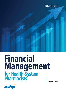 Financial Management for Health-System Pharmacists Second Edition