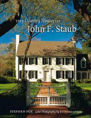 Country Houses of John F. Staub