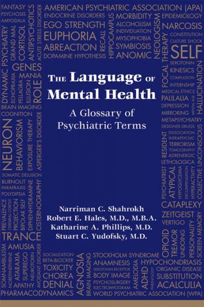 Language of Mental Health: A Glossary of Psychiatric Terms