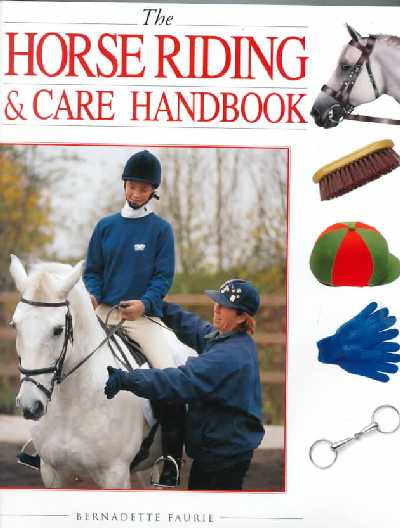 Horse Riding and Care Handbook
