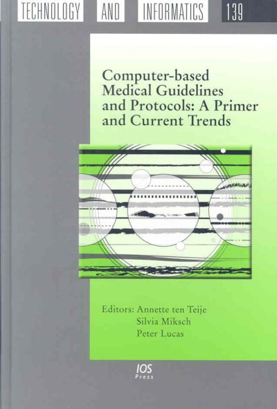 Computer-based Medical Guidelines and Protocols: A Primer and Current Trends