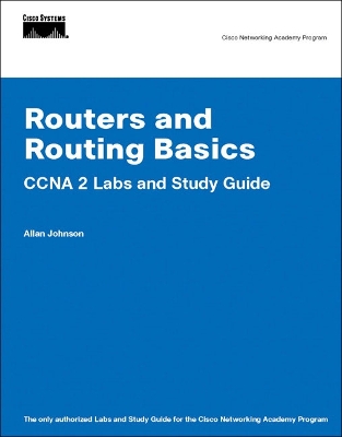Routers and Routing Basics CCNA 2 Labs and Study Guide (Cisco Networking  Academy)