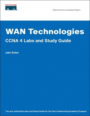 WAN Technologies CCNA 4 Labs and Study Guide (Cisco Networking Academy)