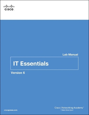 IT Essentials Lab Manual, Version 6 6th edition