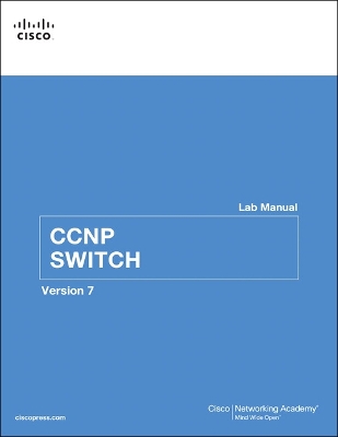 CCNP SWITCH Lab Manual 2nd edition