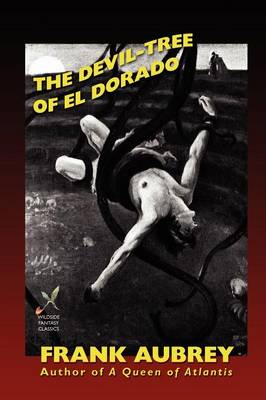Devil-Tree of El Dorado