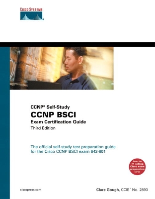 CCNP BSCI Exam Certification Guide (CCNP Self-Study, 642-801) 3rd edition