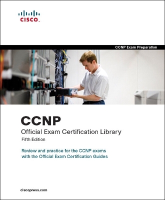 CCNP Official Exam Certification Library 4th edition