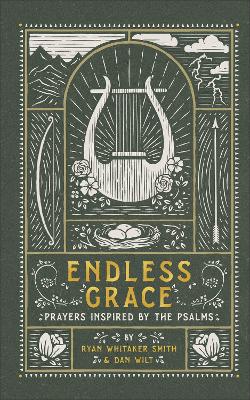 Endless Grace  Prayers Inspired by the Psalms