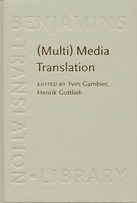 (Multi) Media Translation: Concepts, practices, and research