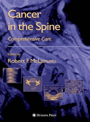 Cancer in the Spine: Comprehensive Care 2006 ed.