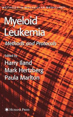 Myeloid Leukemia: Methods and Protocols 2006 ed.
