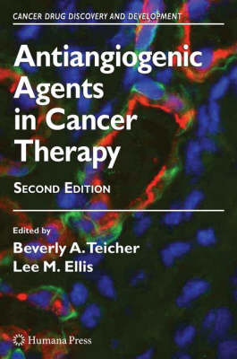 Antiangiogenic Agents in Cancer Therapy 2nd ed. 2008