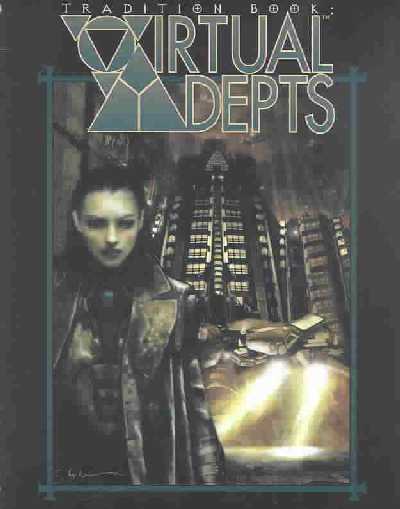 Tradition Book: Virtual Adepts Revised ed.