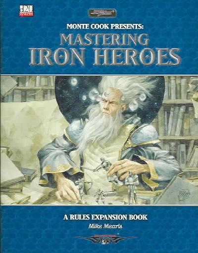 Mastering Iron Heroes